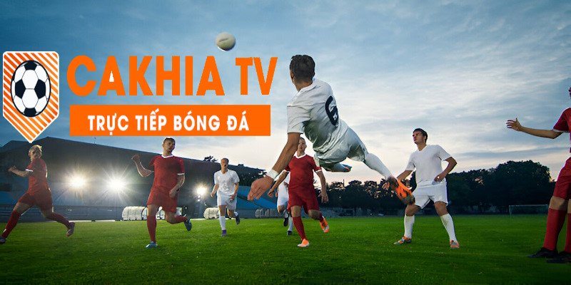 Bùng nổ cảm xúc bóng đá với chất lượng đỉnh cao tại web Cakhia